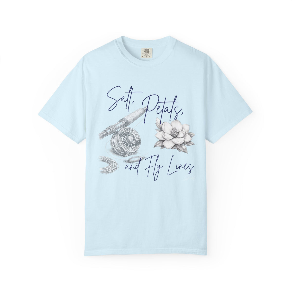 “Salt, Petals, and Fly Lines” Graphic T-Shirt